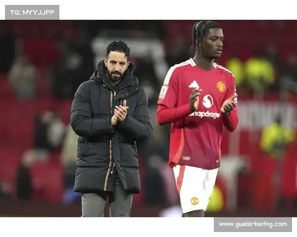 阿莫林需时间打造曼联单线作战优势期待全面提升球队实力